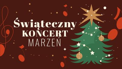 Grafika promująca Świąteczny Koncert Marzeń